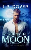 Resisting the Moon (Royal Shifters Series, #2) (eBook, ePUB)