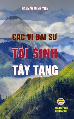Các v¿ Ð¿i su tái sinh Tây T¿ng (eBook, ePUB) - Nguy¿n Minh Ti¿n