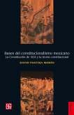 Bases del constitucionalismo mexicano (eBook, ePUB)
