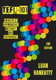 TEFL 101: Principles, Approaches, Methods & Techniques (eBook, ePUB)
