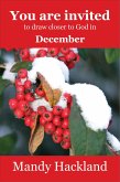 You Are Invited to Draw Closer to God in December (eBook, ePUB)