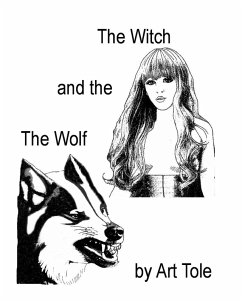 The Witch and the Wolf (eBook, ePUB) - Tole, Art