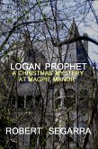 Logan Prophet - A Christmas Mystery At Magpie Manor (eBook, ePUB)
