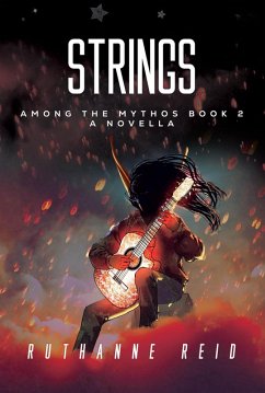 Strings (Among the Mythos, #2) (eBook, ePUB) - Reid, Ruthanne