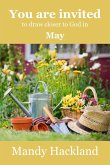 You Are Invited to Draw Closer to God in May (eBook, ePUB)