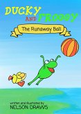 Ducky and Froggy - The Runaway Ball (eBook, ePUB)