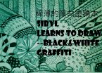 SIBYL LEARNS TO DRAW 1 --Black&White Graffiti (3, #1) (eBook, ePUB)