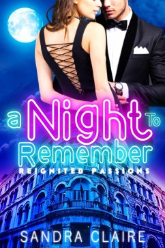 Cover A Night To Remember (Reignited Passions, #1) (eBook, ePUB)