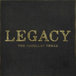 Legacy - Cadillac Three,The