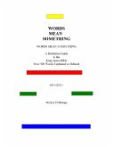 Words Mean Something Words Mean Everything (eBook, ePUB) Words Mean Something Words Mean Everything (eBook, ePUB)