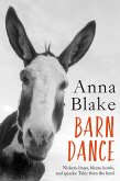 Barn Dance: Nickers, Brays, Bleats, Howls, and Quacks. Tales from the Herd. (eBook, ePUB)