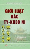 Gi¿i lu¿t b¿c t¿-kheo ni (Gi¿i lu¿t Ph¿t giáo, #1) (eBook, ePUB) Gi¿i lu¿t b¿c t¿-kheo ni (Gi¿i lu¿t Ph¿t giáo, #1) (eBook, ePUB)