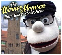 Die Werner Momsen ihm seine Soloshow - Momsen, Werner