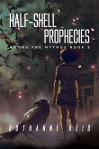 Half-Shell Prophecies (Among the Mythos, #3) (eBook, ePUB)