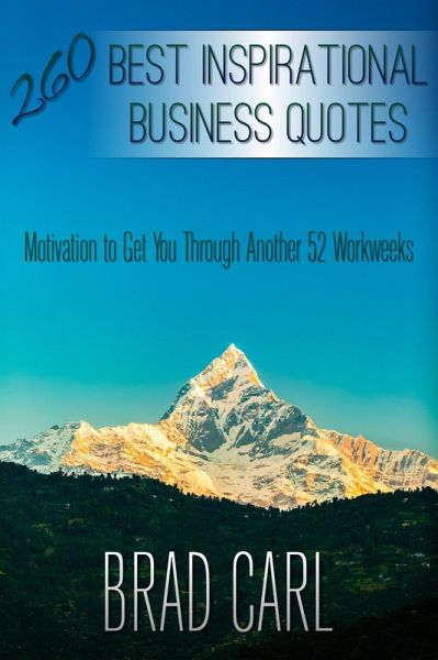 260 Best Inspirational Business Quotes (eBook, ePUB)