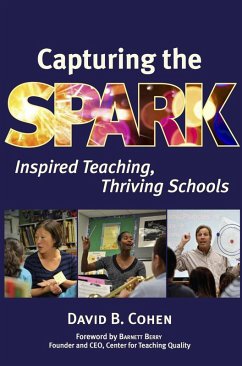 Cover Capturing the Spark: Inspired Teaching, Thriving Schools (eBook, ePUB)
