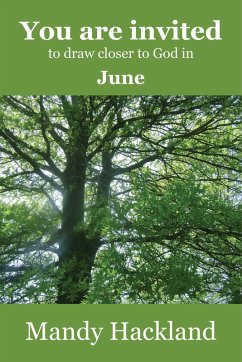 Cover You Are Invited to Draw Closer to God in June (eBook, ePUB)