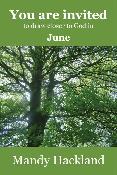 You Are Invited to Draw Closer to God in June (eBook, ePUB)