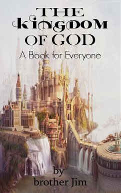 Cover The Kingdom of God - A Book for Everyone (eBook, ePUB)