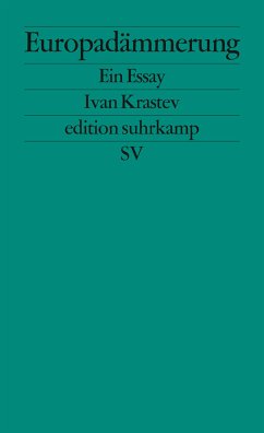 Europadämmerung (eBook, ePUB) - Krastev, Ivan