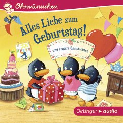Alles Liebe zum Geburtstag! und andere Geschichten (MP3-Download) - Lütje, Susanne; Knefel, Anke; Steffensmeier, Alexander; Walentowitz, Steffen; Wewer, Iris