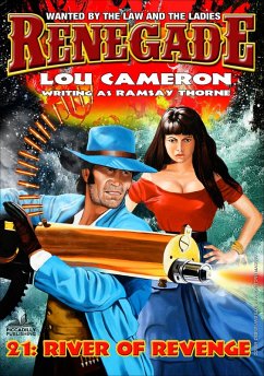 Cover Renegade 21: River of Revenge (Renegade - Captain Gringo Western, #21) (eBook, ePUB)