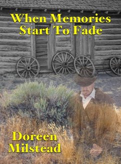 Cover When Memories Start To Fade (eBook, ePUB)