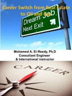 Cover Career Change From Real Estate to Oil and Gas Projects (eBook, ePUB)