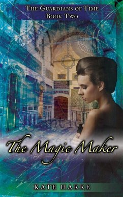Cover The Magic Maker (The Guardians of Time, #2) (eBook, ePUB)