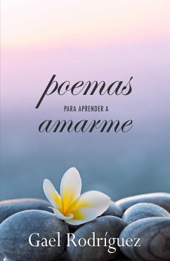 Poemas para aprender a amarme (eBook, ePUB) Cover Poemas para aprender a amarme (eBook, ePUB)