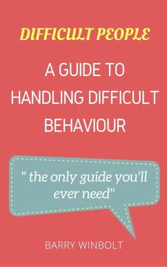 Cover Difficult People; How to Handle Difficult Behaviour (eBook, ePUB)
