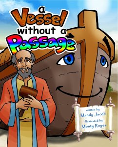 Cover A Vessel without a Passage (Untold Stories of Noah, Joseph and David, #1) (eBook, ePUB)
