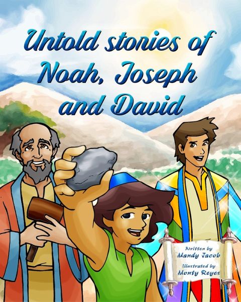 Untold Stories of Noah, Joseph and David (eBook, ePUB)