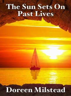 Cover The Sun Sets On Past Lives (eBook, ePUB)