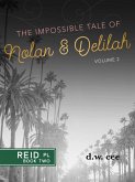 The Impossible Tale of Nolan & Delilah Vol. 2 (Reid Place, #2) (eBook, ePUB)