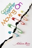 Coming Together: Moving On (eBook, ePUB) Coming Together: Moving On (eBook, ePUB)