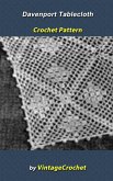 Davenport Tablecloth Crochet Pattern (eBook, ePUB)