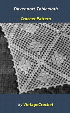 Cover Davenport Tablecloth Crochet Pattern (eBook, ePUB)