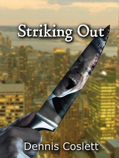 Striking Out (eBook, ePUB) - Coslett, Dennis