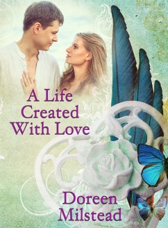 Cover A Life Created With Love (eBook, ePUB)