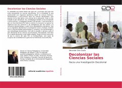 Decolonizar las Ciencias Sociales - Ortiz Ocaña, Alexander