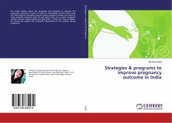 Strategies & programs to improve pregnancy outcome in India - Singh, Nandani