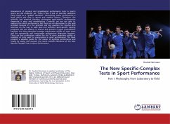 The New Specific-Complex Tests in Sport Performance