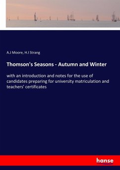 Thomson's Seasons - Autumn and Winter - Moore, A.J;Strang, H.I
