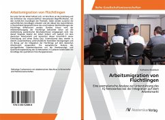 Arbeitsmigration von Flüchtlingen - Knobloch, Katharina