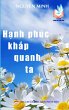H¿nh phúc kh¿p quanh ta (T¿ sách... - Bild 1