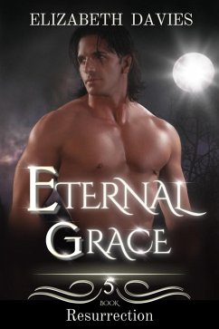 Eternal Grace (Resurrection, #5) (eBook, ePUB) - Davies, Elizabeth
