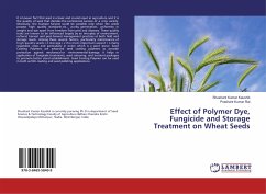 Effect of Polymer Dye, Fungicide and Storage Treatment on Wheat Seeds - Kaushik, Shushant Kumar;Rai, Prashant Kumar
