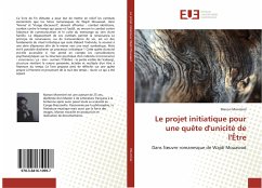 Le projet initiatique pour une quête d'unicité de l'Être - Monmirel, Manon