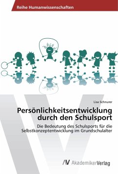 Persönlichkeitsentwicklung durch den Schulsport